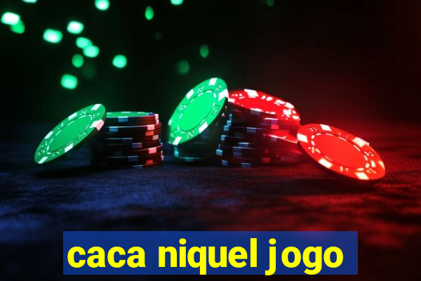 caca niquel jogo